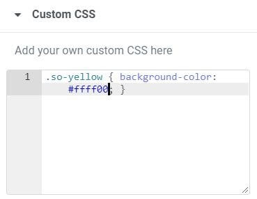 buttonsoyellow Use selector In the custom CSS tab 15