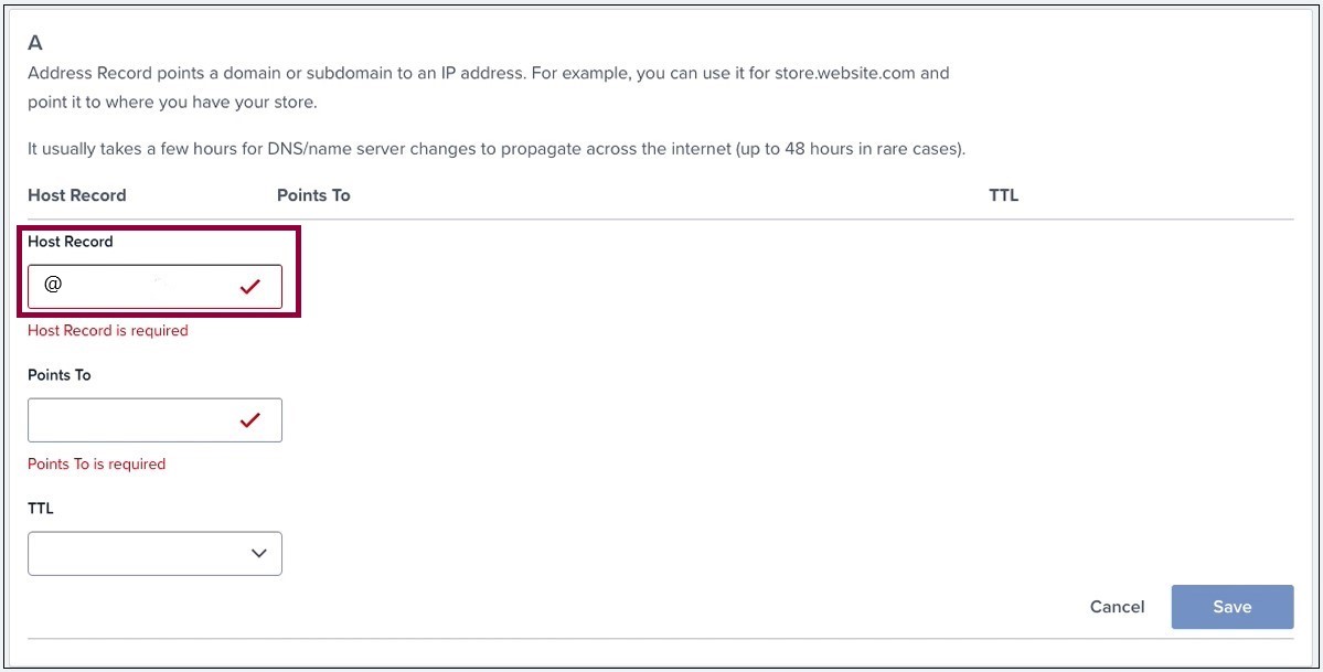 7 Filling in A Record Host Record Connect your Bluehost domain 25