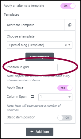 Alternate template position number Add an alternate template in a loop grid 25