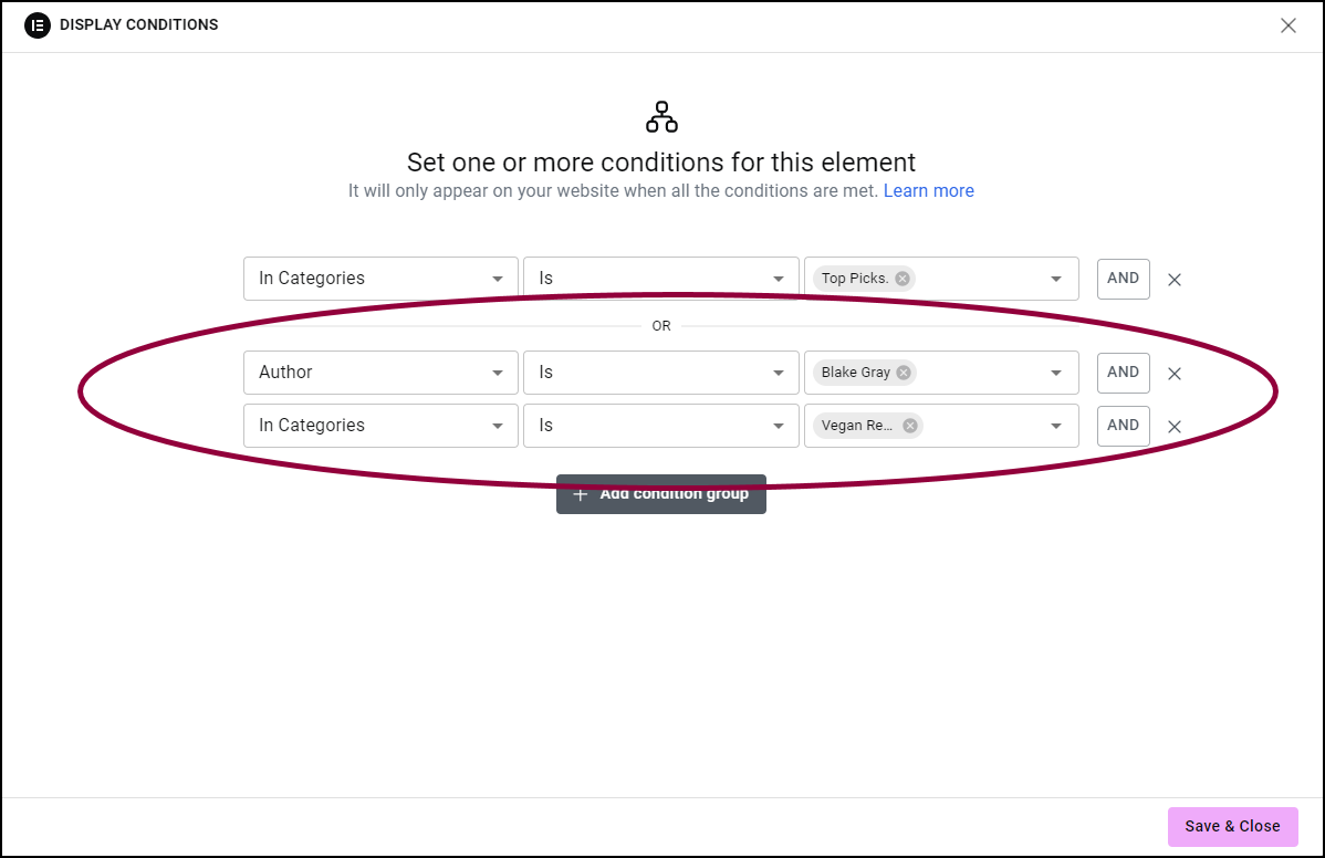 8 Add another condition Show and hide elements on a page (Display Conditions) 31