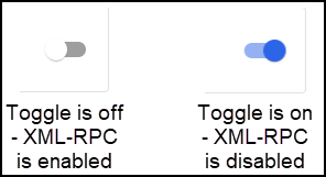 6 Toggle is On or Off 1 Enable/Disable XML-RCP 11